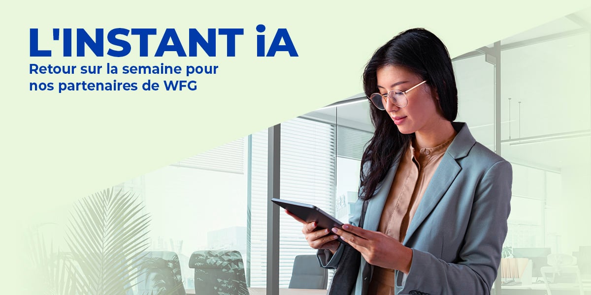 Hero_INSTANT-iA_Hero-courriel-WFG-FR